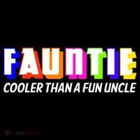 Fauntie Cooler Than a Fun Uncle Funcle Auntie Women's Tank Top thumb 5