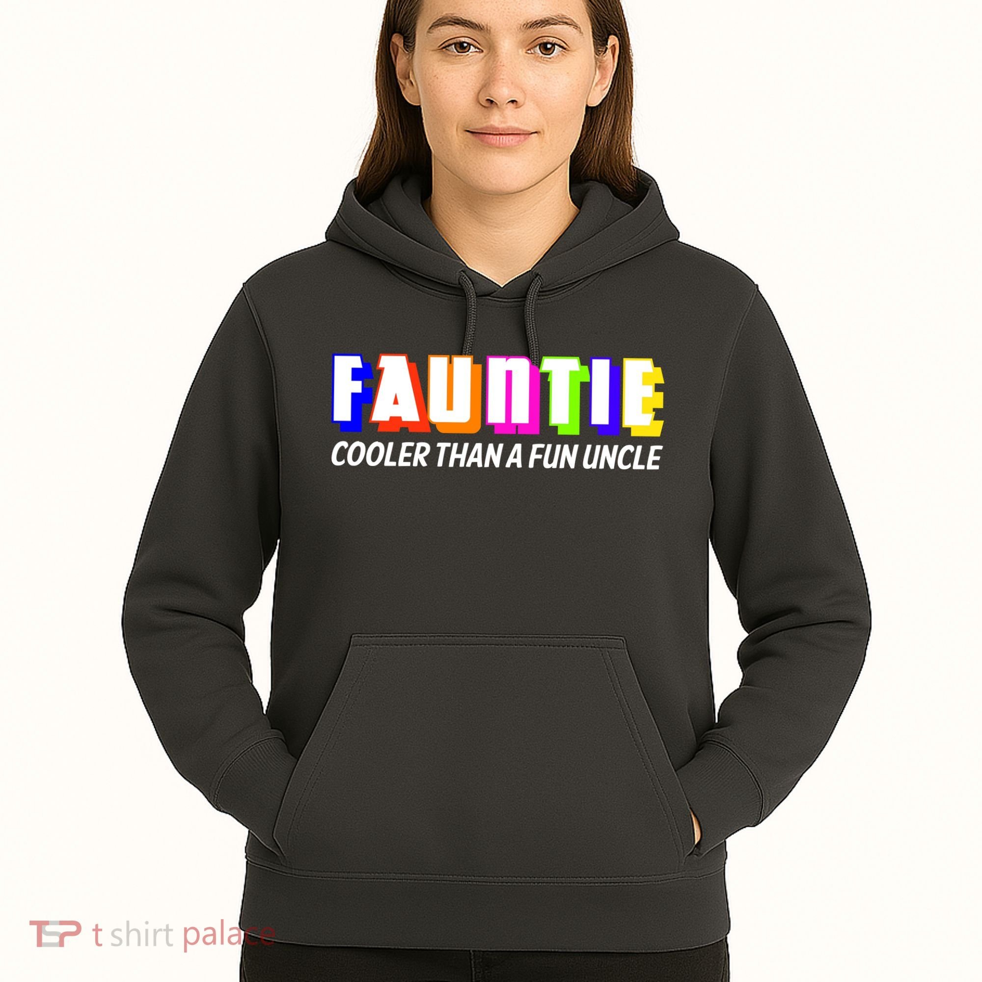 Fauntie Cooler Than a Fun Uncle Funcle Auntie Hoodie