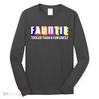 Fauntie Cooler Than a Fun Uncle Funcle Auntie Long Sleeve Shirt thumb 0