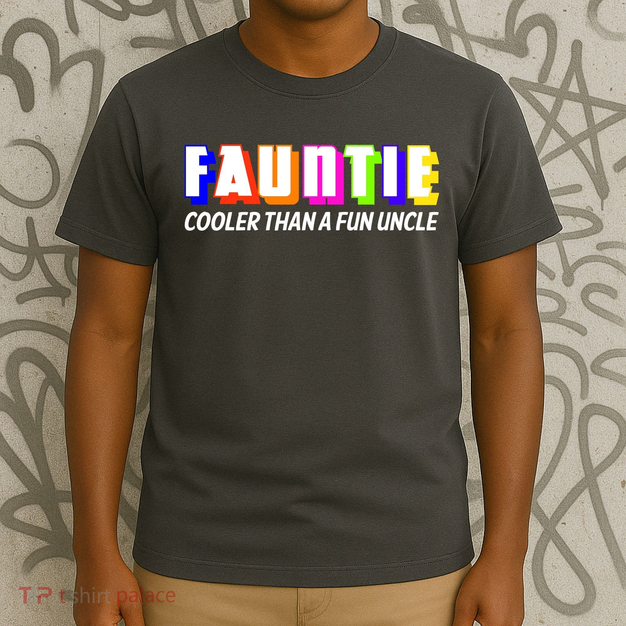 Fauntie Cooler Than a Fun Uncle Funcle Auntie T-Shirt