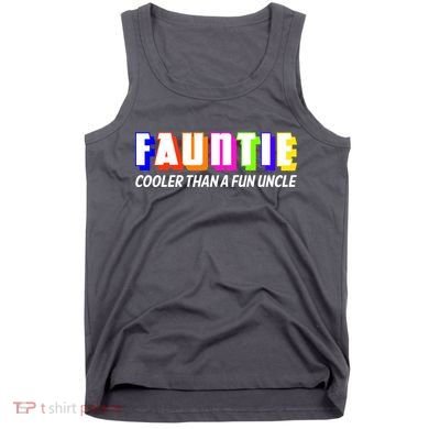Fauntie Cooler Than a Fun Uncle Funcle Auntie Tank Top