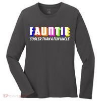 Fauntie Cooler Than a Fun Uncle Funcle Auntie Women's Long Sleeve Shirt thumb 0