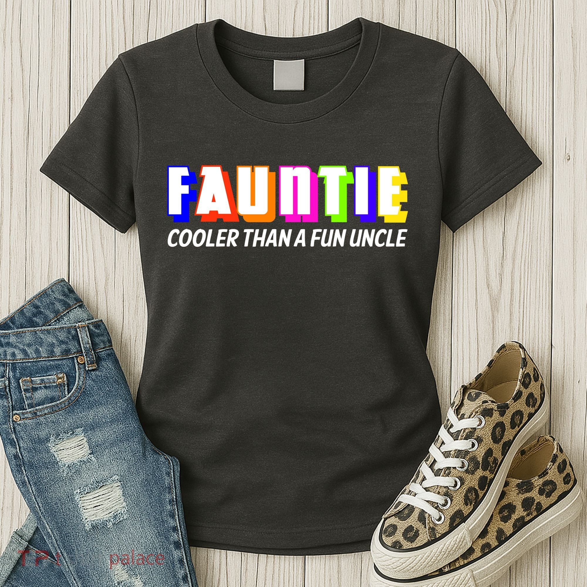 Fauntie Cooler Than a Fun Uncle Funcle Auntie Women's T-Shirt