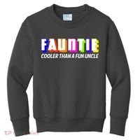 Fauntie Cooler Than a Fun Uncle Funcle Auntie Kids Sweatshirt thumb 0