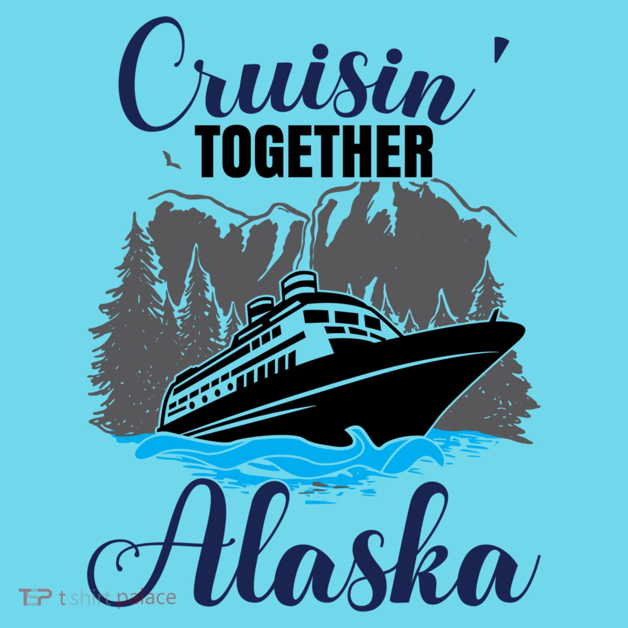 Funny Alaska Vacation Wildlife Cruisin' Together Alaska Gift T-Shirt