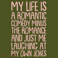Funny Anti Valentines Day My Life Is A Romantic Comedy Minus The Romance Mousepad thumb 1