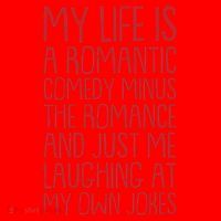 Funny Anti Valentines Day My Life Is A Romantic Comedy Minus The Romance Santa Hat thumb 1