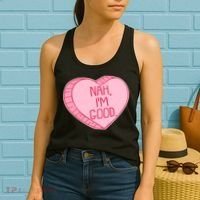 Funny Anti Valentines Day Nah I'm Good Candy Heart Women's Tank Top thumb 2