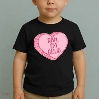 Funny Anti Valentines Day Nah I'm Good Candy Heart Toddler T-Shirt thumb 2