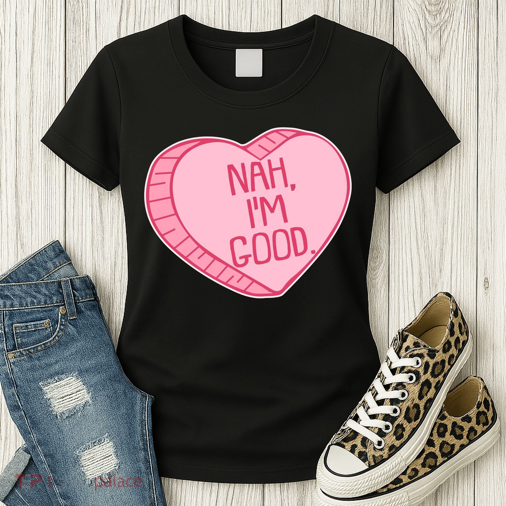 Funny Anti Valentines Day Nah I'm Good Candy Heart Women's T-Shirt