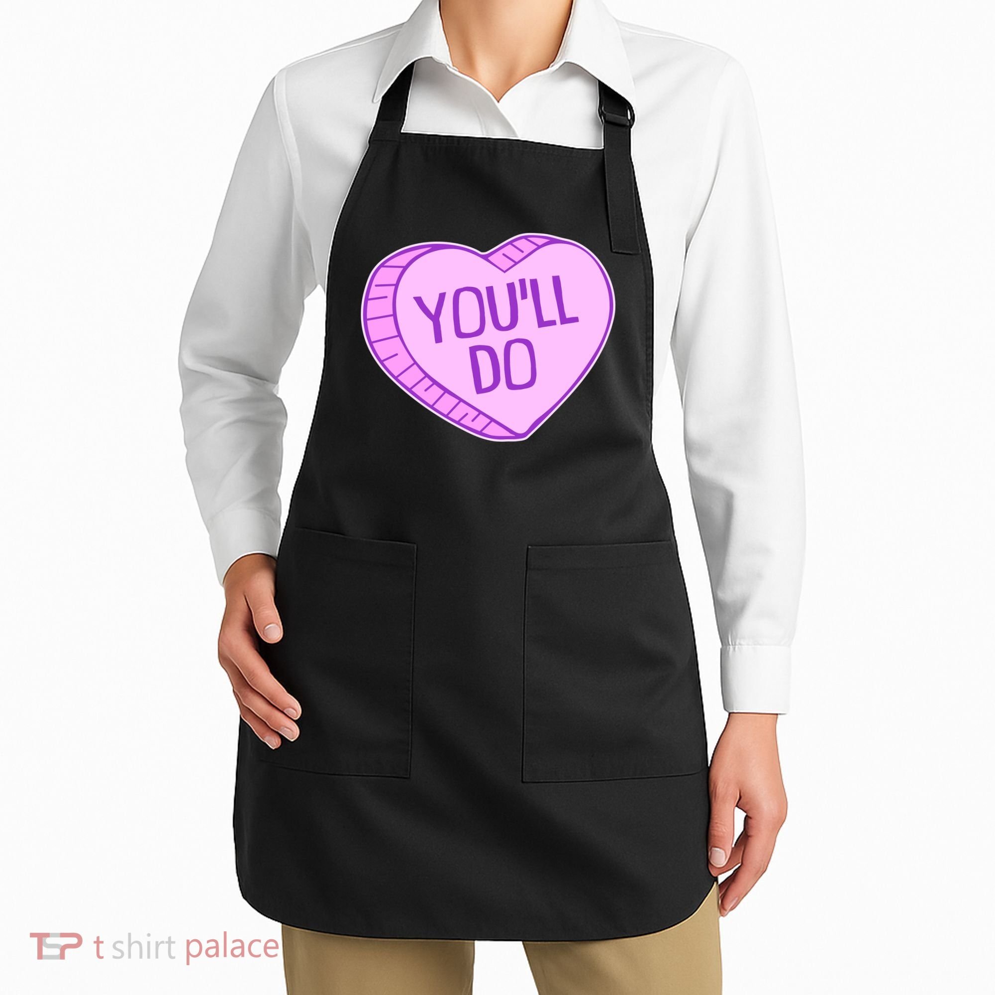Funny Anti Valentines Day You'll Do Candy Heart Apron