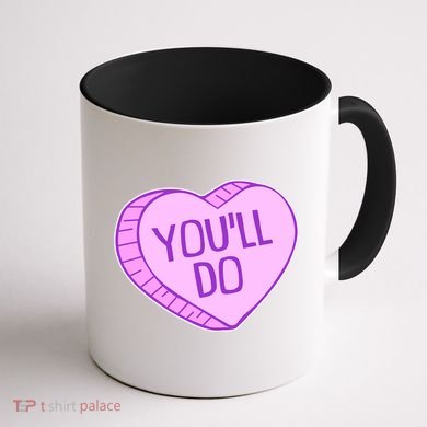 Funny Anti Valentines Day You'll Do Candy Heart Coffee Mug back