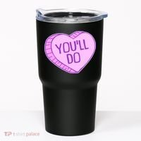 Funny Anti Valentines Day You'll Do Candy Heart Tumbler thumb 0