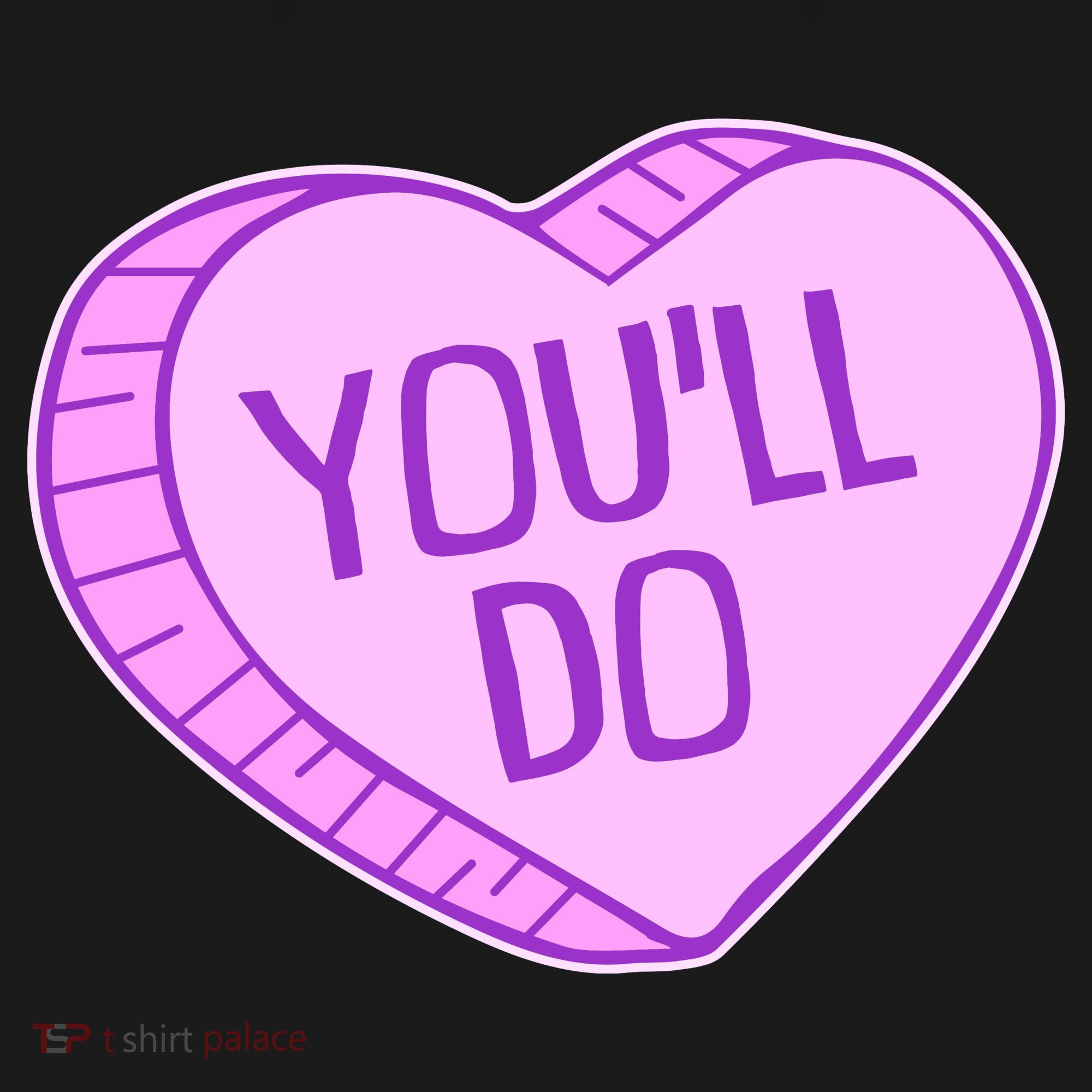 Funny Anti Valentines Day You'll Do Candy Heart Women's Tank Top