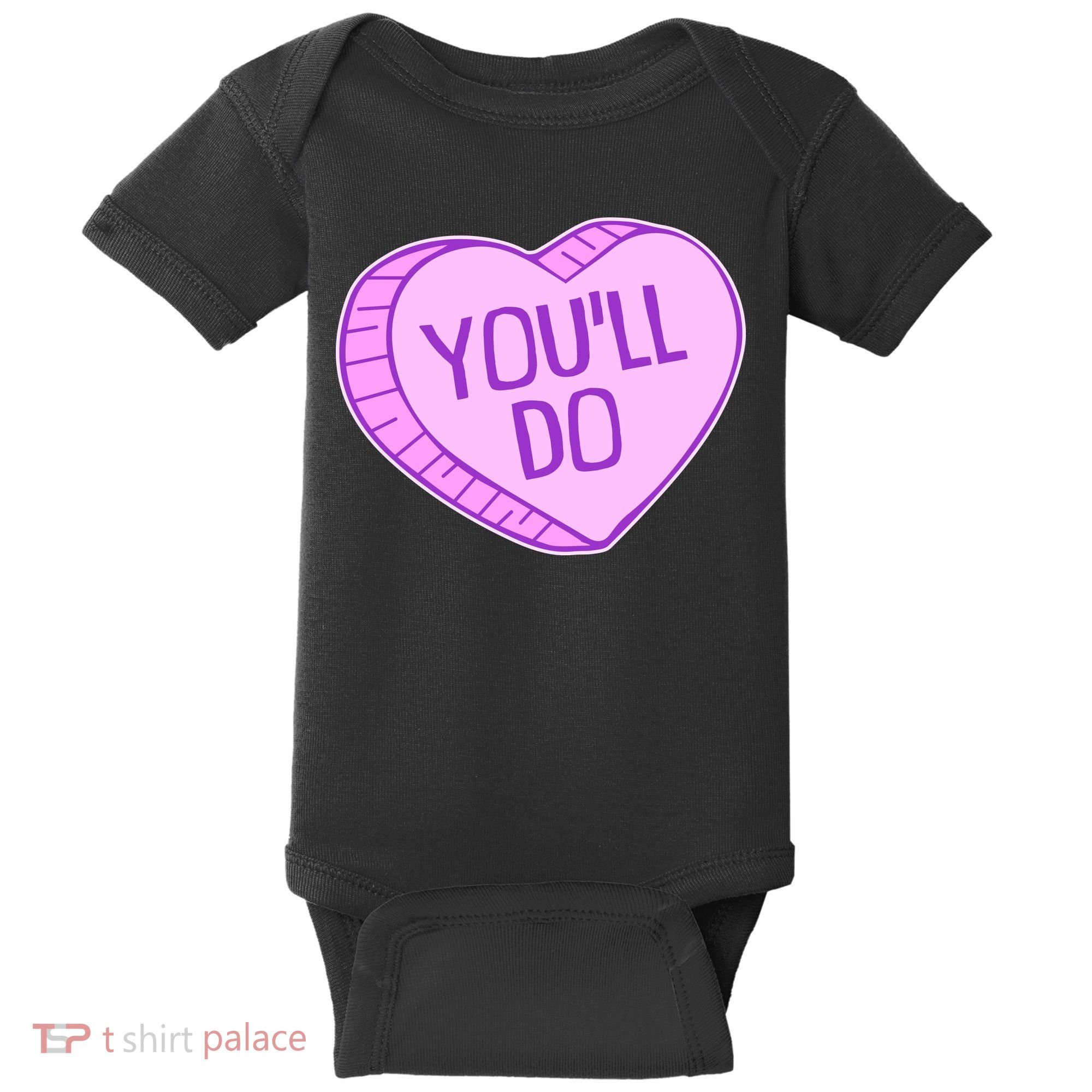 Funny Anti Valentines Day You'll Do Candy Heart Baby Bodysuit