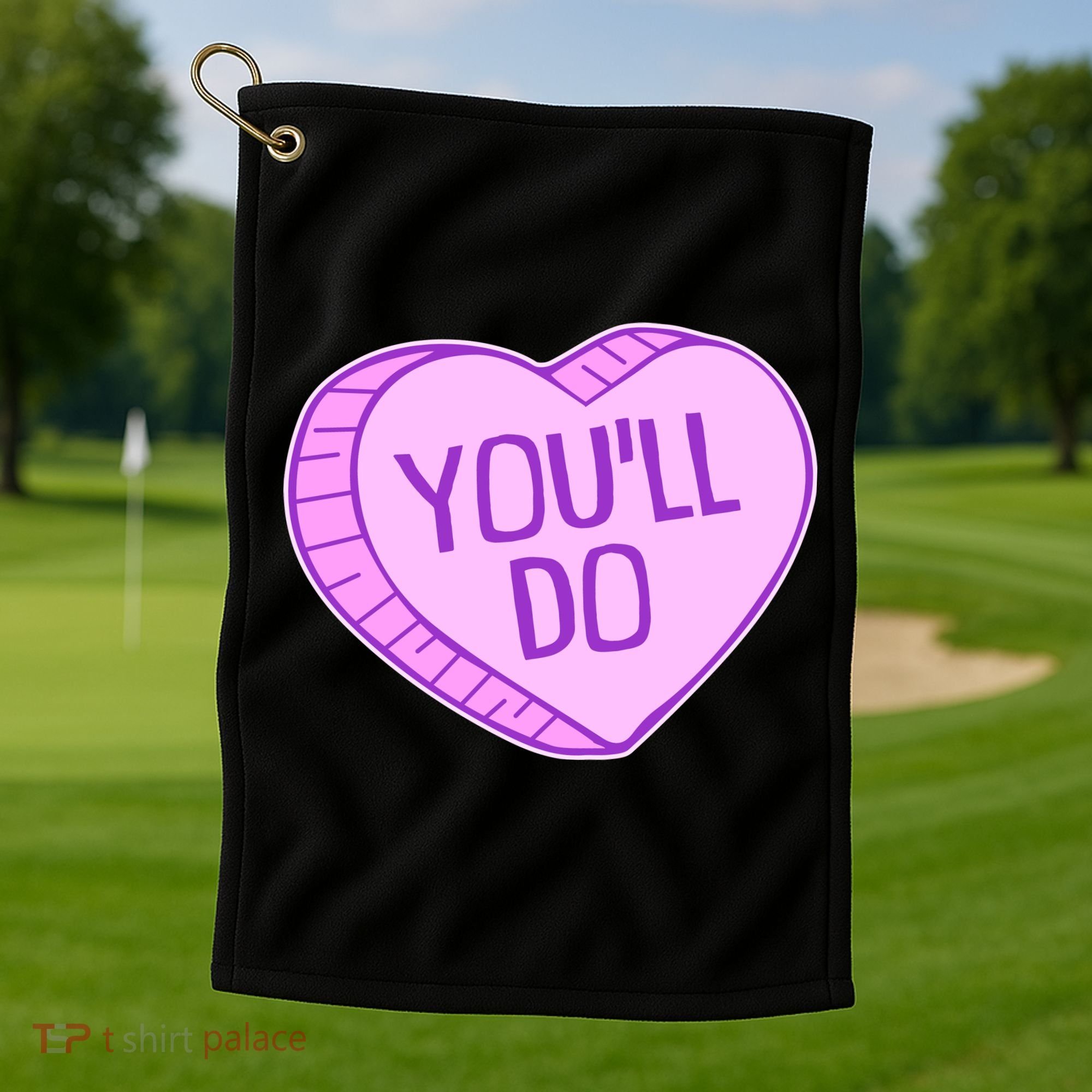 Funny Anti Valentines Day You'll Do Candy Heart Golf Towel