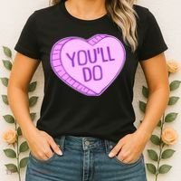 Funny Anti Valentines Day You'll Do Candy Heart Women's T-Shirt thumb 2