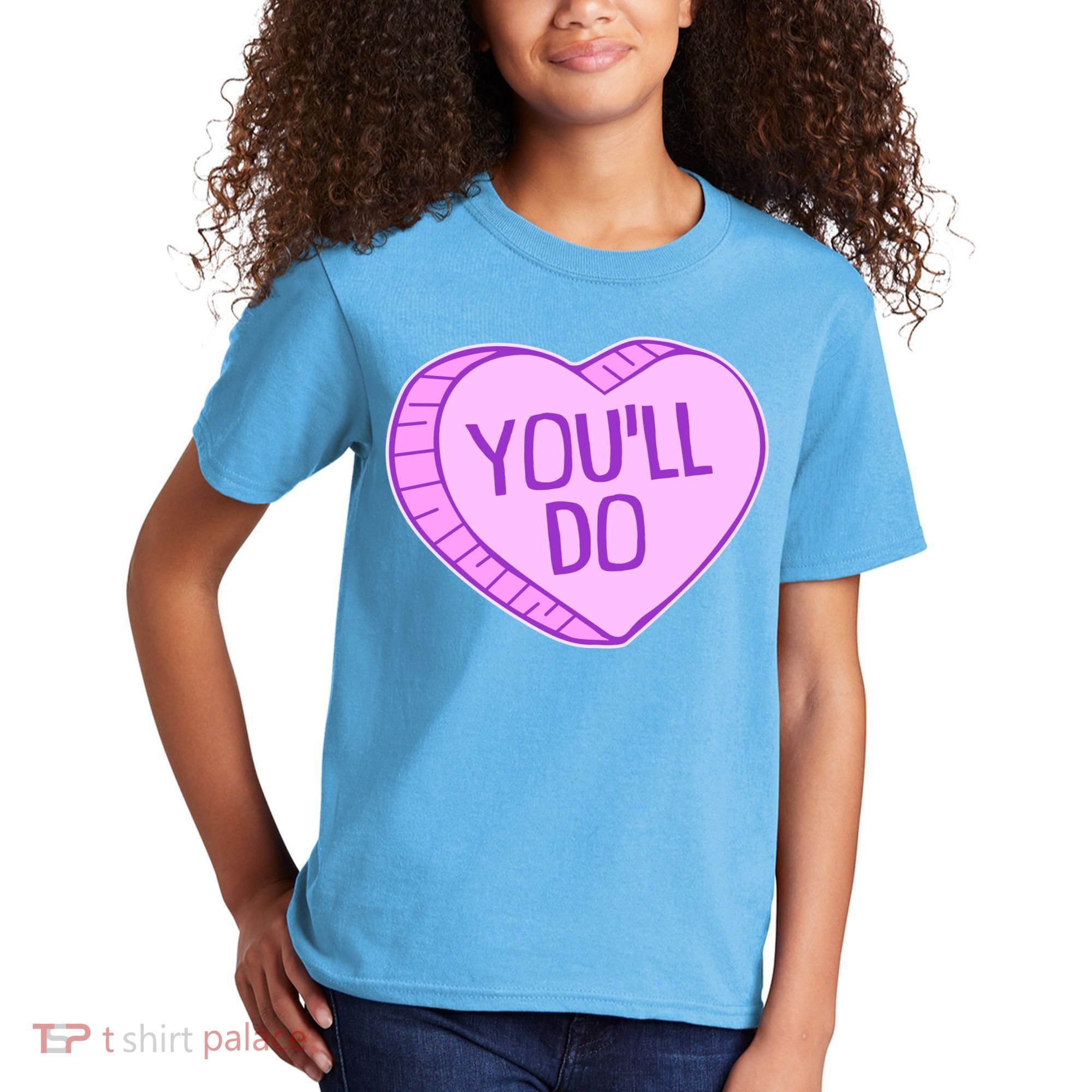 Funny Anti Valentines Day You'll Do Candy Heart Kids T-Shirt