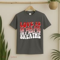 Funny Anti Valentine Love Is In The Air Try Not To Breathe T-Shirt thumb 2