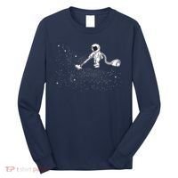 Funny Astronaut Vacuuming Galaxy Stars Long Sleeve Shirt thumb 0