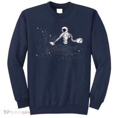 Funny Astronaut Vacuuming Galaxy Stars Sweatshirt