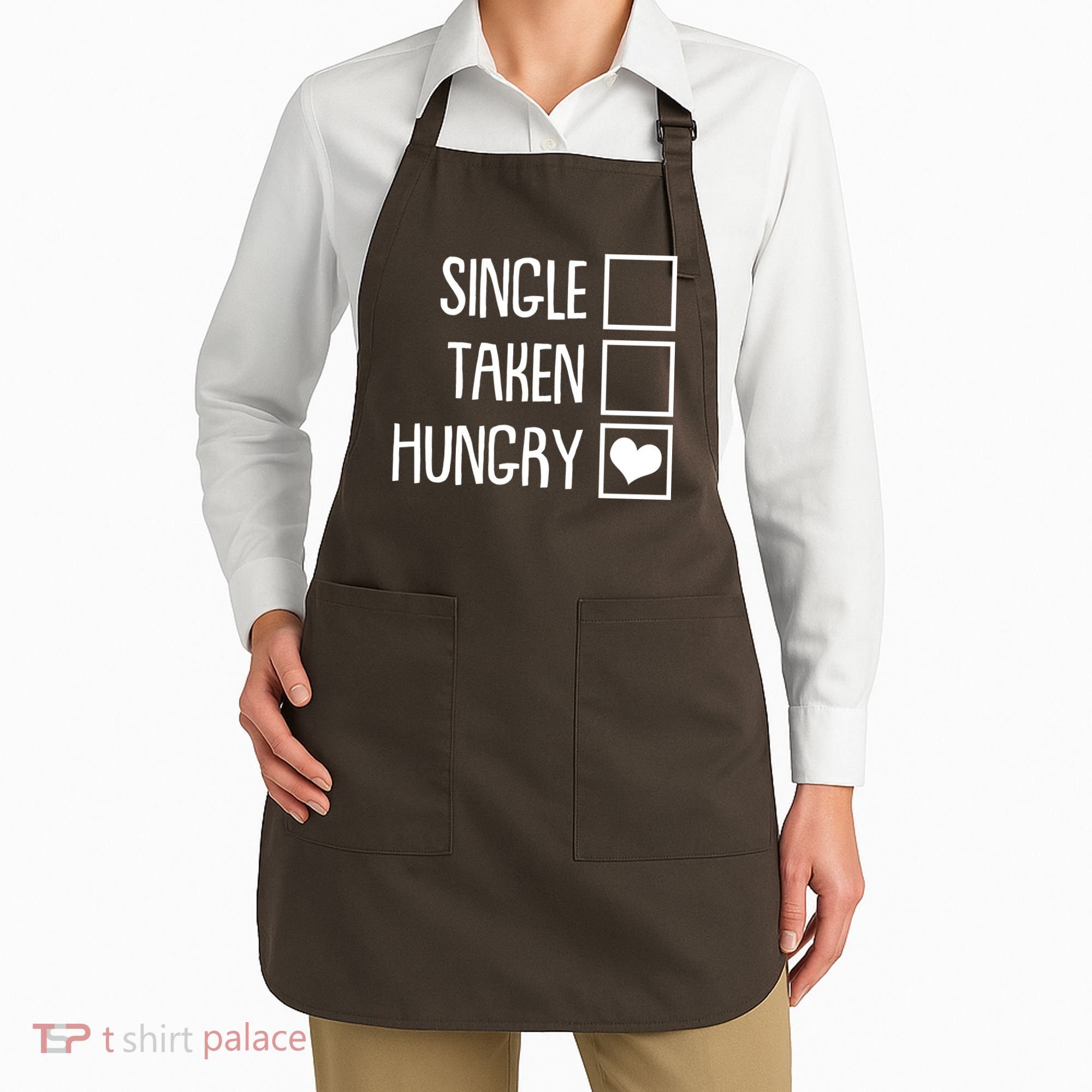Funny Anti Valentine Single Taken Hungry Apron