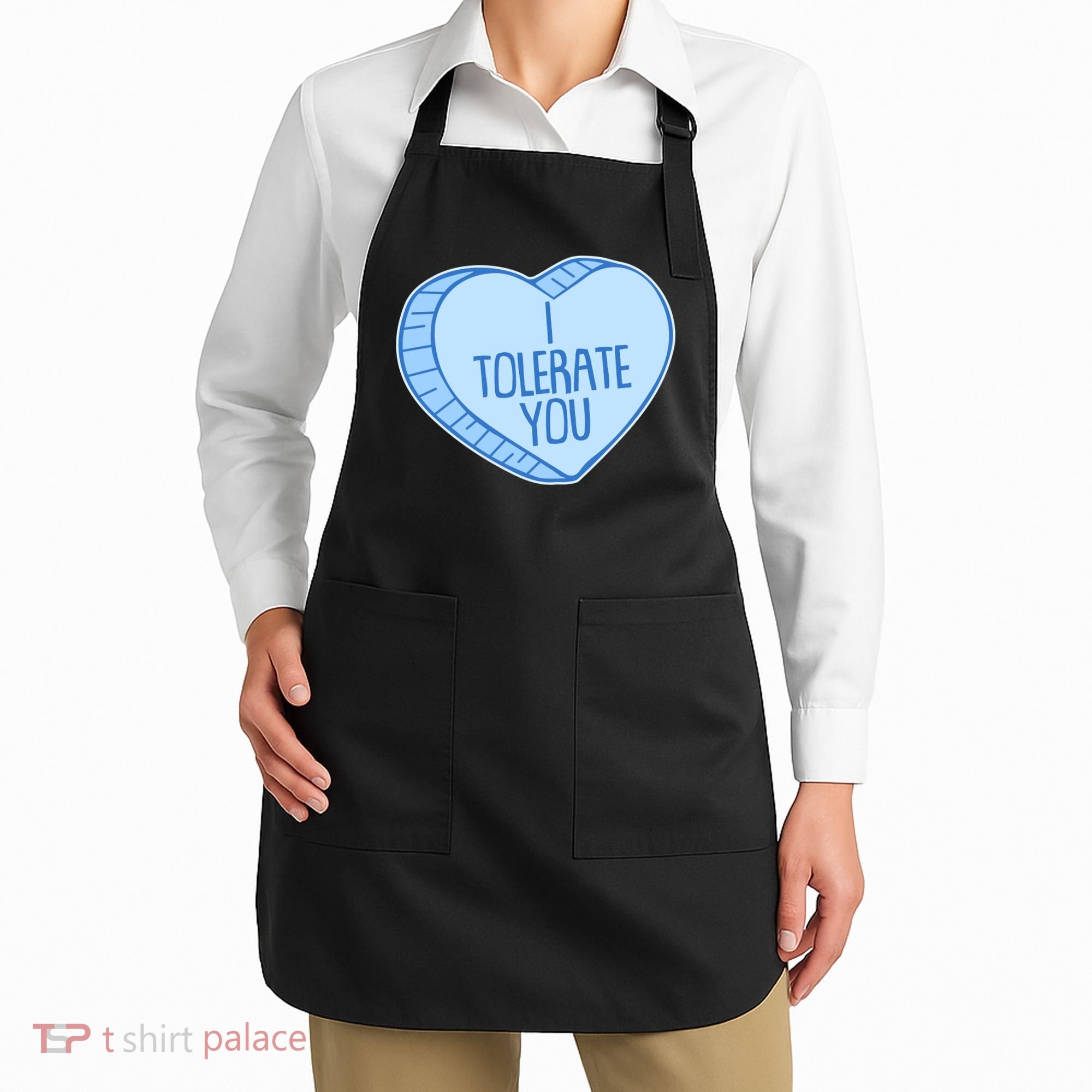 Funny Anti Valentines Day I Tolerate You Candy Heart Apron