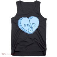 Funny Anti Valentines Day I Tolerate You Candy Heart Tank Top thumb 0