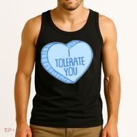 Funny Anti Valentines Day I Tolerate You Candy Heart Tank Top thumb 3