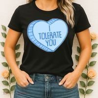 Funny Anti Valentines Day I Tolerate You Candy Heart Women's T-Shirt thumb 2