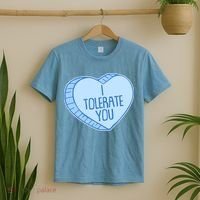 Funny Anti Valentines Day I Tolerate You Candy Heart T-Shirt thumb 2