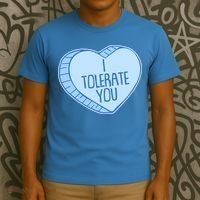 Funny Anti Valentines Day I Tolerate You Candy Heart T-Shirt thumb 3