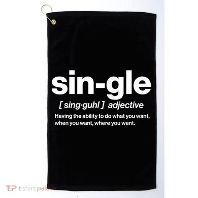 Funny Anti Valentine Single Definition Golf Towel