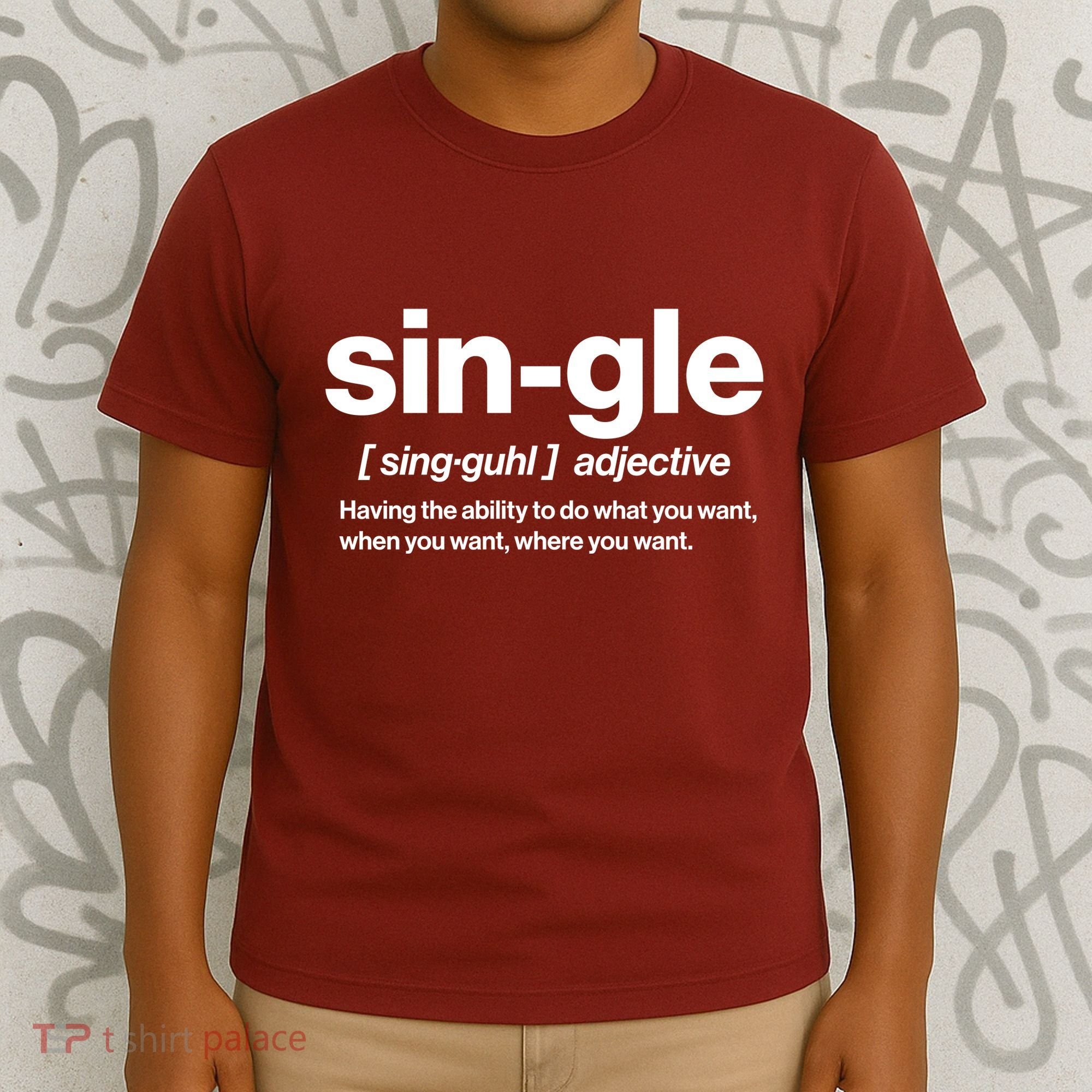 Funny Anti Valentine Single Definition T-Shirt