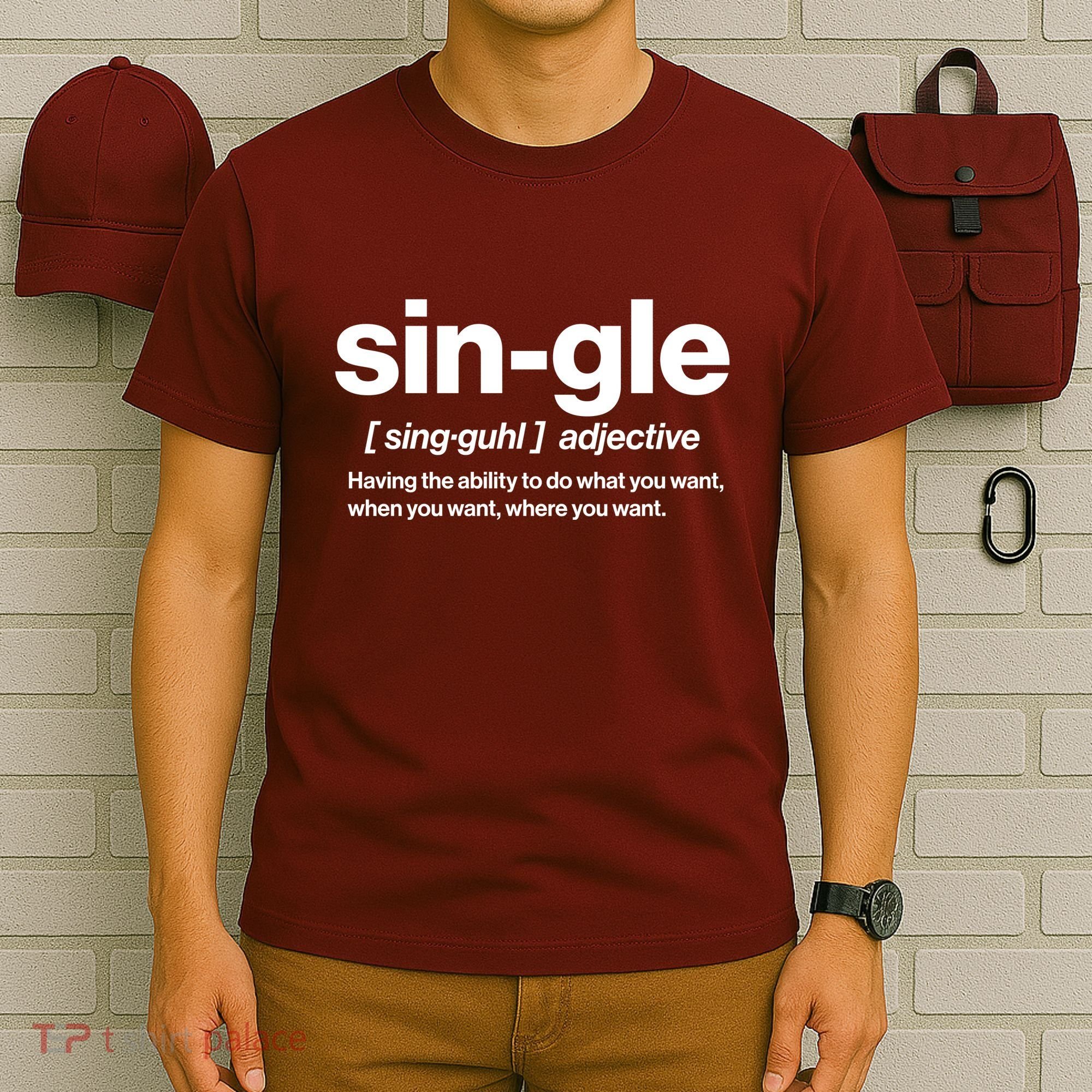 Funny Anti Valentine Single Definition T-Shirt