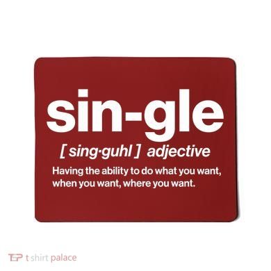 Funny Anti Valentine Single Definition Mousepad