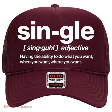 Funny Anti Valentine Single Definition Hat