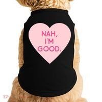 Funny Anti Valentine's Day Nah I'm Good Doggie Tank thumb 0