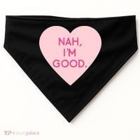 Funny Anti Valentine's Day Nah I'm Good USA-Made Doggie Bandana thumb 0