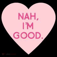 Funny Anti Valentine's Day Nah I'm Good Coffee Mug thumb 5