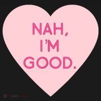 Funny Anti Valentine's Day Nah I'm Good Women's Hoodie thumb 2