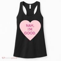 Funny Anti Valentine's Day Nah I'm Good Women's Tank Top thumb 0