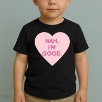Funny Anti Valentine's Day Nah I'm Good Toddler T-Shirt thumb 2