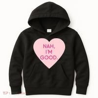 Funny Anti Valentine's Day Nah I'm Good Kids Hoodie thumb 0