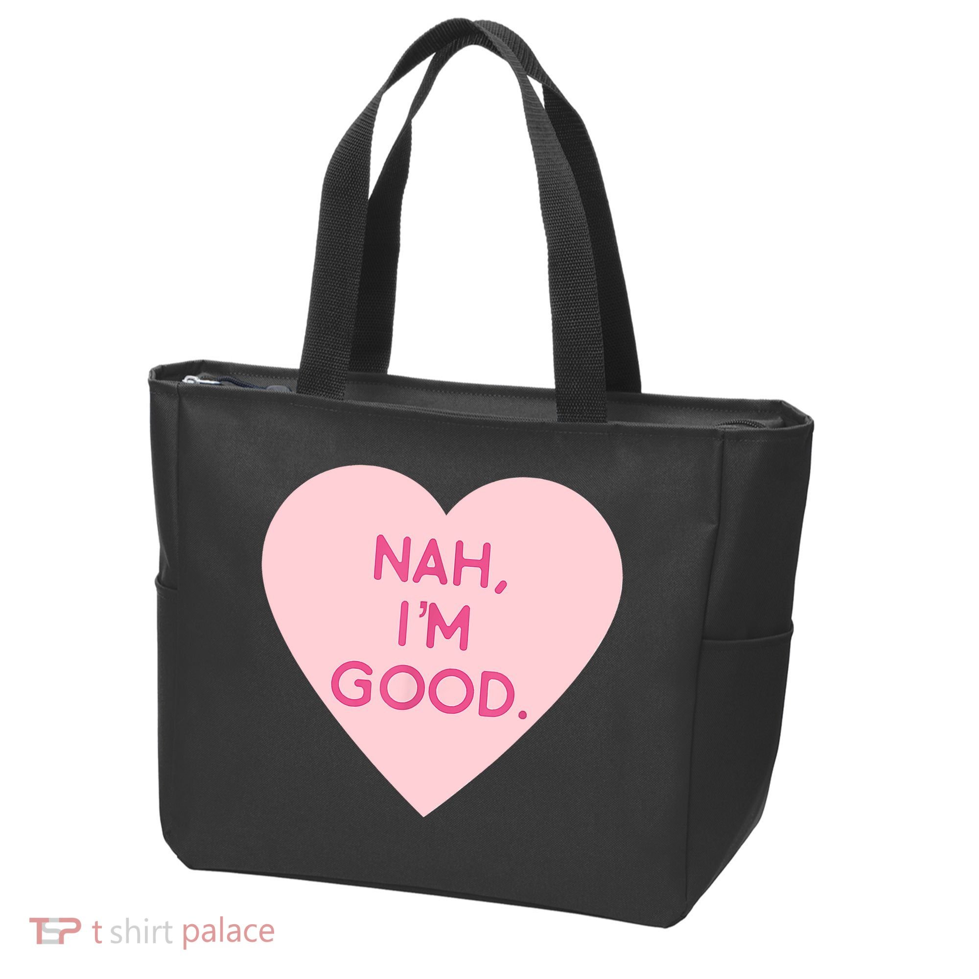 Funny Anti Valentine's Day Nah I'm Good Tote Bag