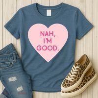 Funny Anti Valentine's Day Nah I'm Good Women's T-Shirt thumb 3
