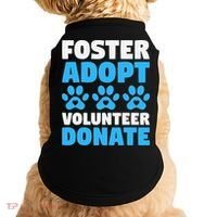 Foster Adopt Volunteer Donate Animal Rescue Shelter Dog Cat Doggie Tank thumb 0