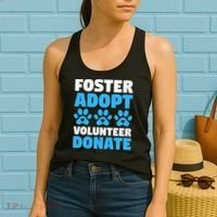 Foster Adopt Volunteer Donate Animal Rescue Shelter Dog Cat Women's Tank Top thumb 2