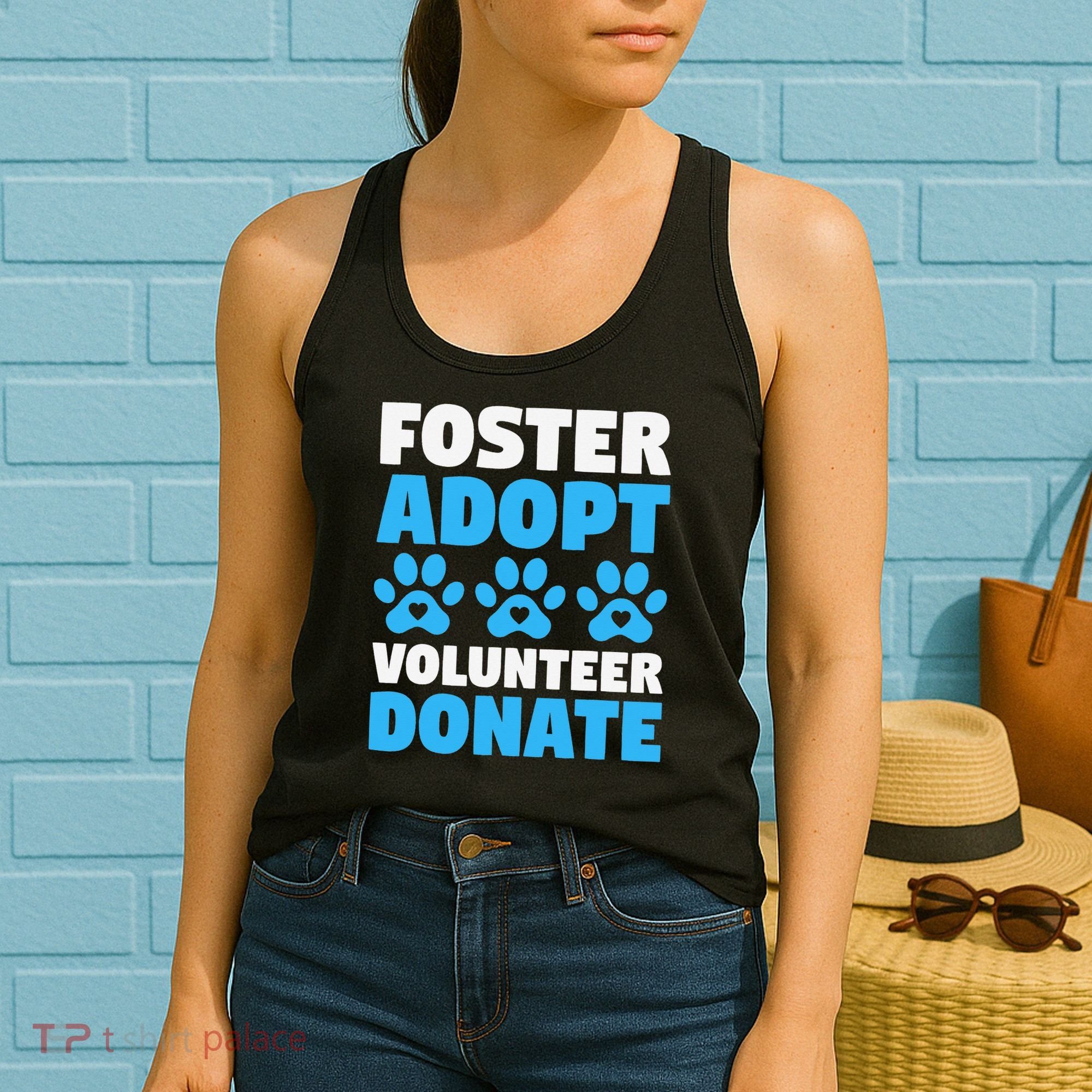 Foster Adopt Volunteer Donate Animal Rescue Shelter Dog Cat Women's Tank Top