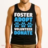 Foster Adopt Volunteer Donate Animal Rescue Shelter Dog Cat Tank Top thumb 3